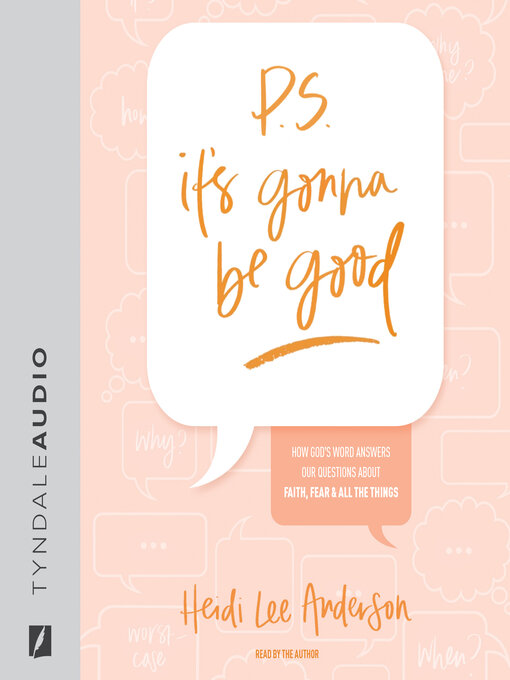 Title details for P.S. It's Gonna Be Good by Heidi Lee Anderson - Available